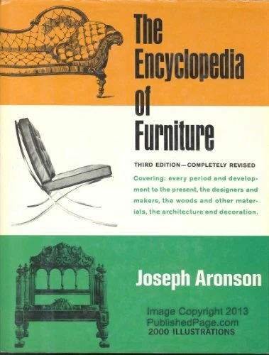 The Encyclopaedia of Furniture-Joseph Aronson