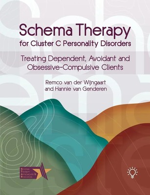 Remco van der Wijngaart (u. a.) | Schema Therapy for Cluster C Personality...