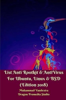 Liste Anti-Rootkit und Anti-Virus für Ubuntu, Linux und BSD (Ausgabe 2018) von Muha