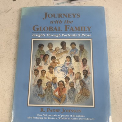 Journeys with the Global Family by R. Padre Johnson Signed & Inscribed, 1992
