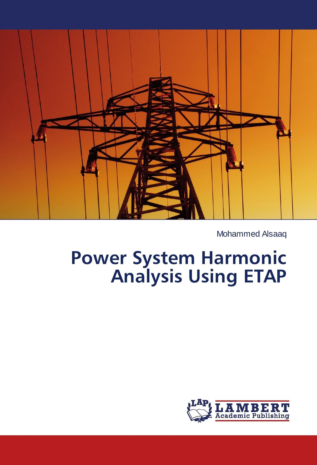 Thumbnail - Mohammed Alsaaq | Power System Harmonic Analysis Using Etap¿ |