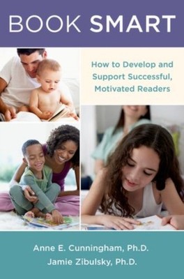 BOOK SMART HOW TO SUPPORT SUCCESSFUL MOT by Anne E. Professor of Cognition and