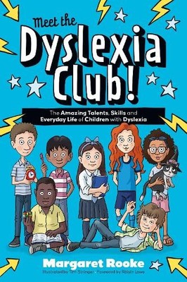 Margaret Rooke Meet the Dyslexia Club! (Paperback)
