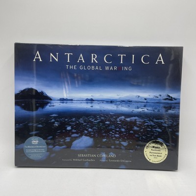 Antarctica : The Global Warning by Sebastian Copeland (2007, Hardcover)