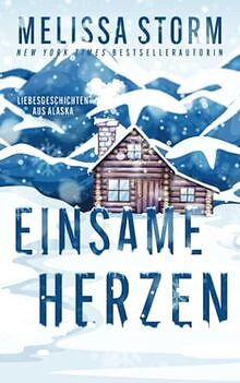 Einsame Herzen (Heiße Liebe ? Kalte Schnauzen, Band... | Buch | Zustand sehr gut - Storm, Melissa