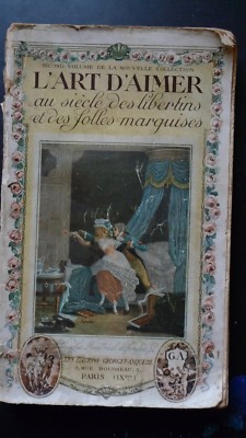 Die Kunst der Liebe im Jahrhundert der Libertinen, Anthologie der schönsten galanten Seiten