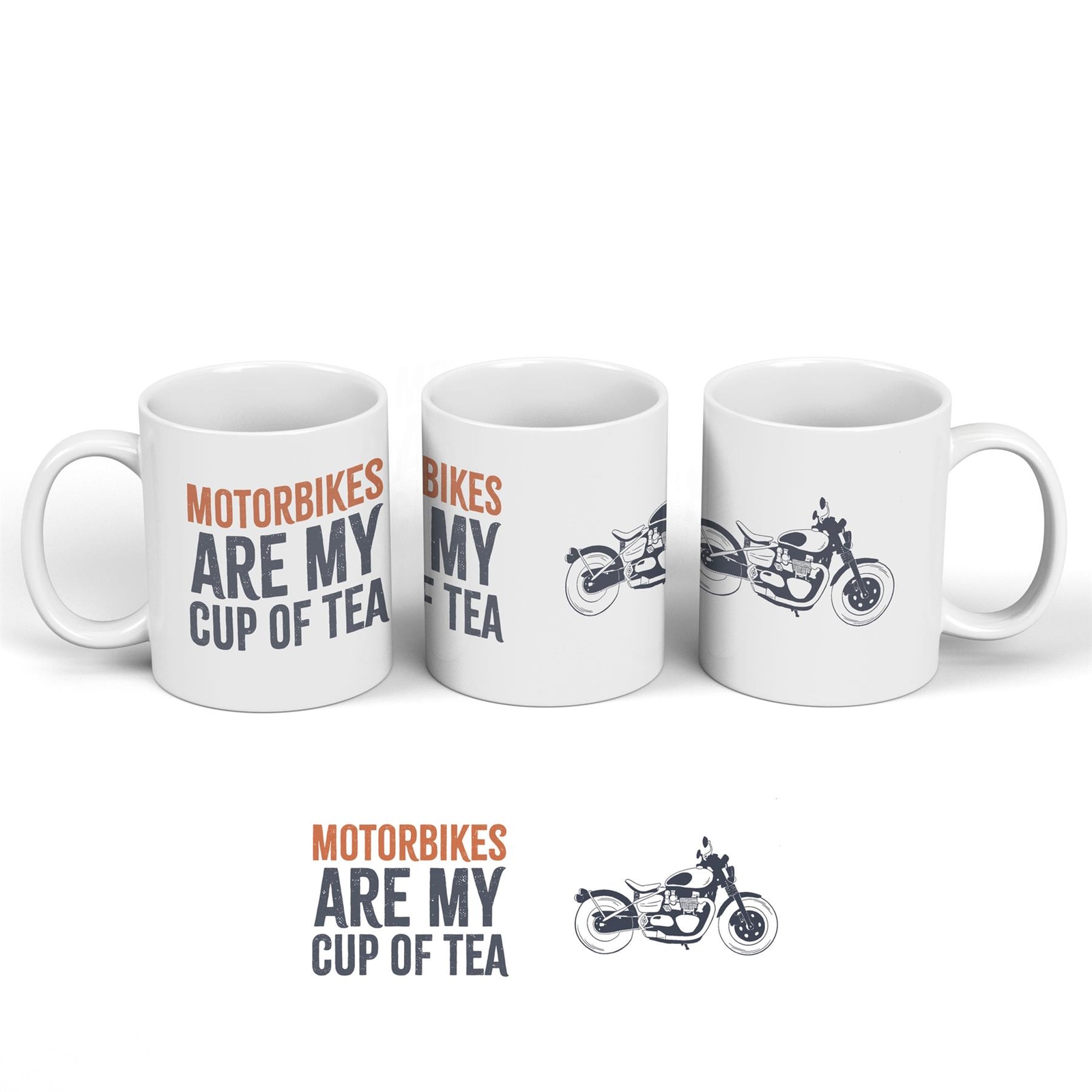 Motorbikes Are My Cup Of Tea Humorous Hobby Typography Ceramic Classic Mug