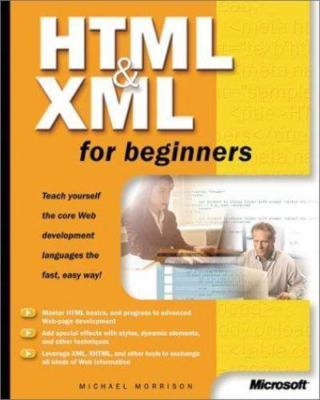 HTML & XML for Beginners (Cpg-Undefined) by Michael Morrison