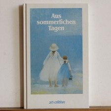 Theodor Storm: Aus sommerlichen Tagen - Bilder von Heide Dahl - Gedichte