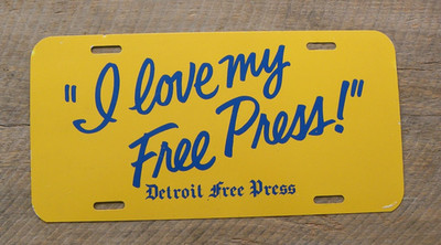 ''I love my Free Press!'' ( Detroit Free Press ) Booster License Plate