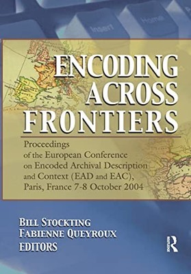 Encoding Across Frontiers: Proceedings of the European Conference on Encoded Ar