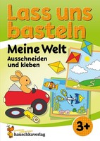 Bastelbuch Ab 3 Jahre – Ausschneiden, Kleben, Kreativvorlagen FüR Kinder