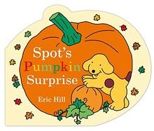 Spots Pumpkin Surprise von Hill, Eric | Buch | Zustand sehr gut