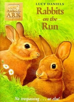Animal Ark 36: Rabbits on the Run,Lucy Daniels