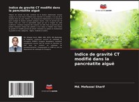 Indice De Gravité Ct Modifié Dans La PancréAtite Aiguë Md. Mofazzal Sharif