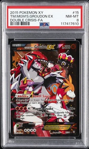 2015 POKEMON XY DOUBLE CRISIS #15 FULL ART/TEAM MAGMA'S GROUDON EX PSA 8