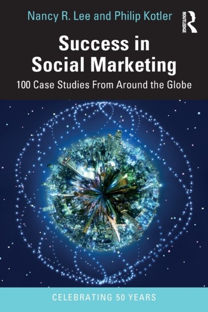 Success in Social Marketing by Nancy R.  Lee (Paperback Book)