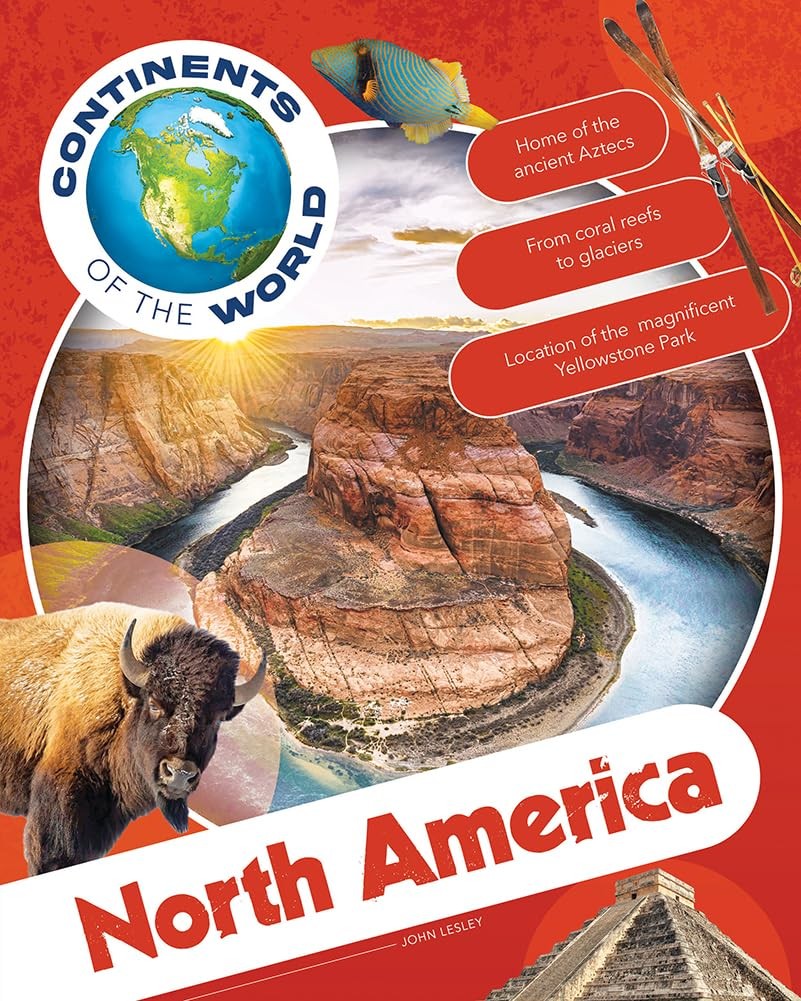 North America (Continents of the World). Lesley, Lesley, 9781761400995 New** - Image 4