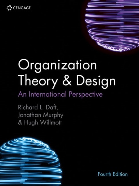 Organization Theory And Design 4e
