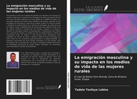Tadele Tesfaye Labiso | La EmigracióN Masculina Y Su Impacto En Los Medios De...