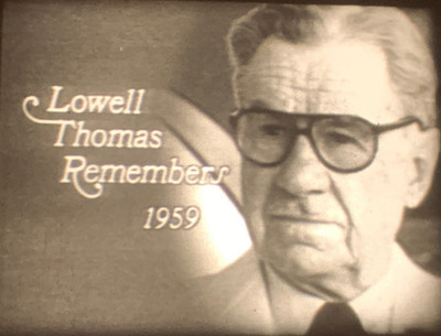Super-8 Sound  LOWELL THOMAS REMEMBERS 1959  Blackhawk Films 600 ft  28 min
