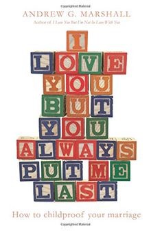 I Love You But You Always Put Me Last: How to child... | Buch | Zustand sehr gut