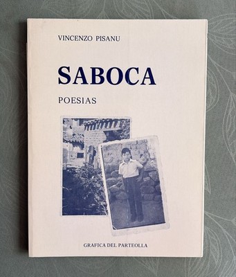 VINCENZO PISANU-SABOCA POESIAS-GRAFICHE DEL PARTEOLLA-SARDEGNA-