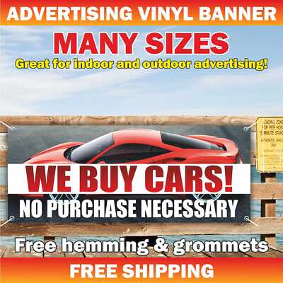 WE BUY CARS Advertising Banner Vinyl Mesh Sign trade auto sale dealer truck auto