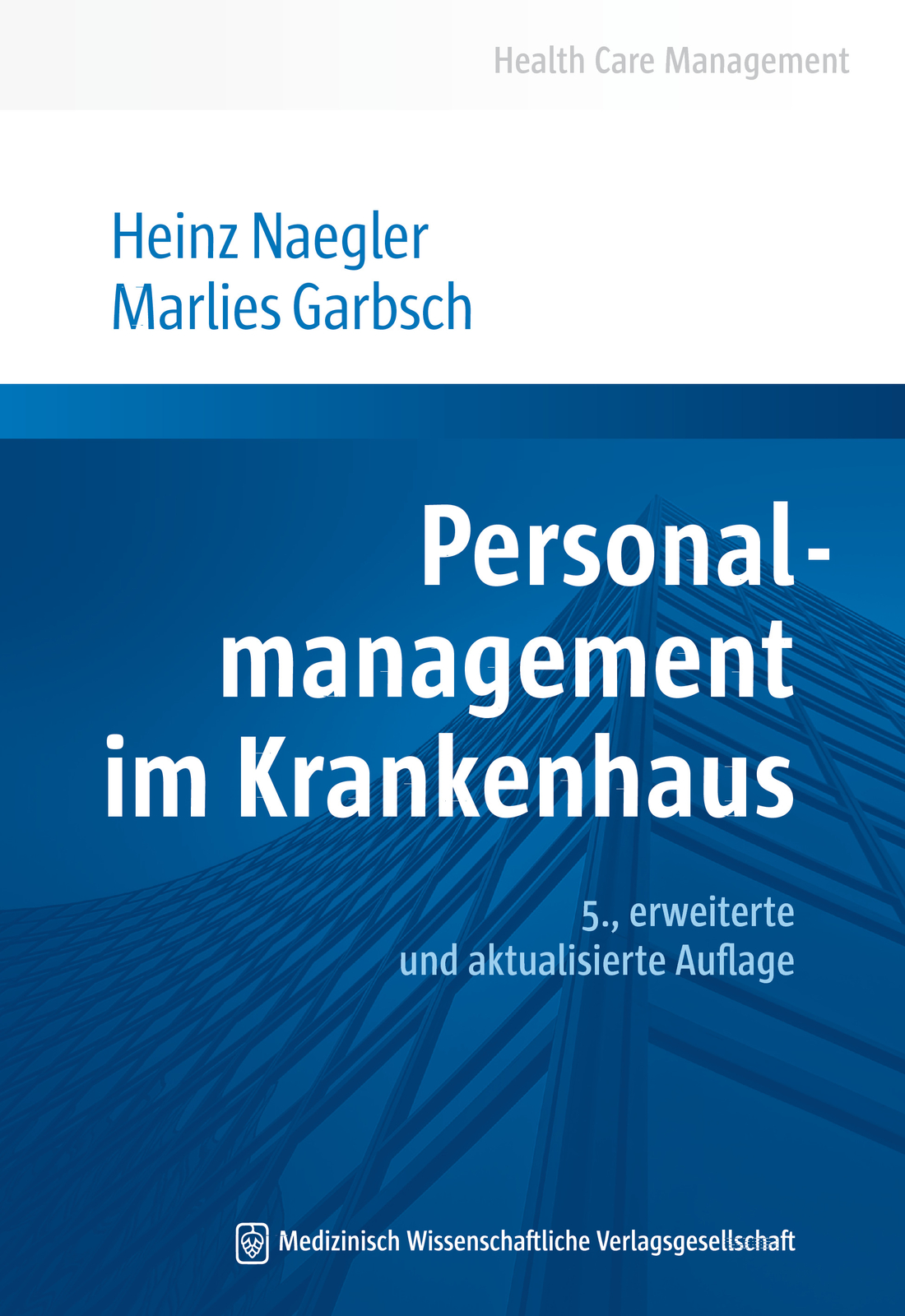 Thumbnail - Heinz Naegler; Marlies Garbsch / Personalmanagement Krankenhaus