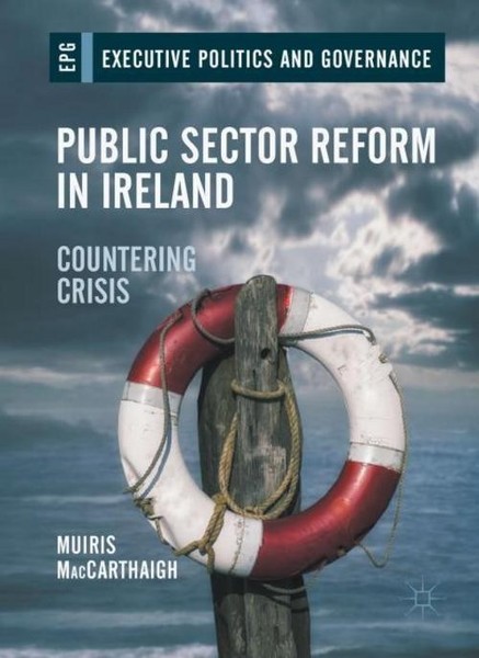 Public Sector Reform In Ireland Muiris Maccarthaigh-image