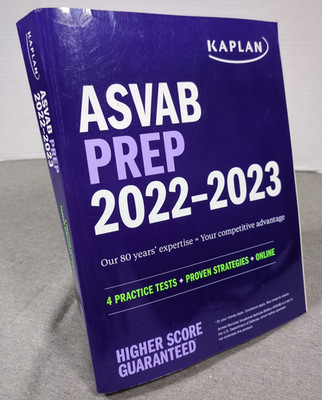 ASVAB Prep 2022-2023 Kaplan - Practice Tests + Proven Strategies + Online