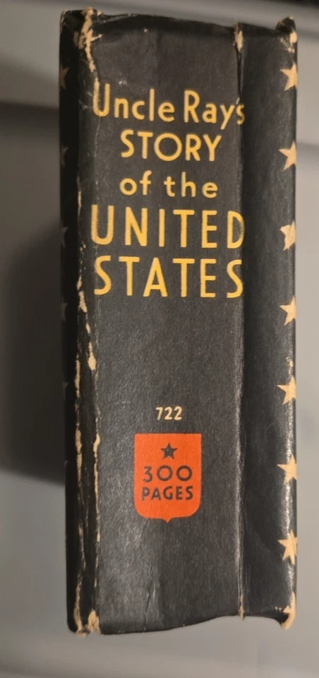 1934 Big Little Book Uncle Ray's Story of the United States #722 - Image 3 of 4
