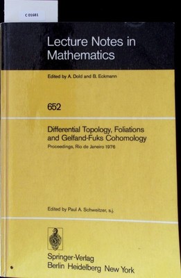 Differential Topology, Foliations and Gelfand-Fuks Cohomology. Proceedings of th