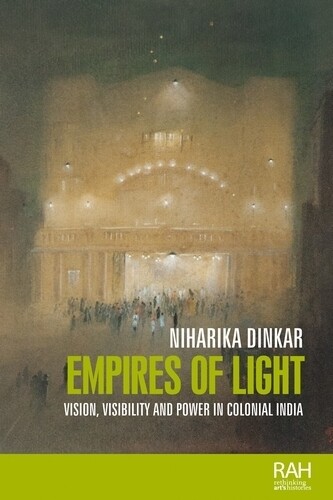 Thumbnail - Niharika Dinkar Empires Of Light (gebundene Ausgabe) Rethinking Art's