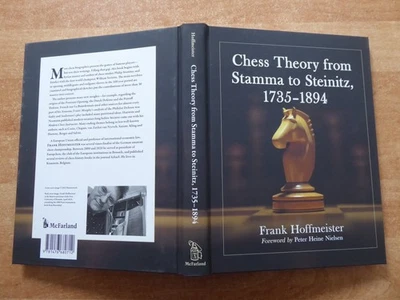 Chess Theory from Stamma to Steinitz 1735-1894 by Frank Hoffmeister McFarland - Bild 1 von 4