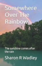 Somewhere Over The Rainbow The - GOOD Somewhere Over The Rainbow The - GOOD