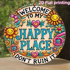 2D Flat, Tin Metal Signs, Front Door Decoration Circle Welcome to My Happy Place