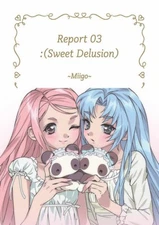 Report 03 : Sweet Delusion, Illust Lab Spin-off Sticker Book - Miigo
