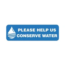 Please Help Us Conserve Water Sticker