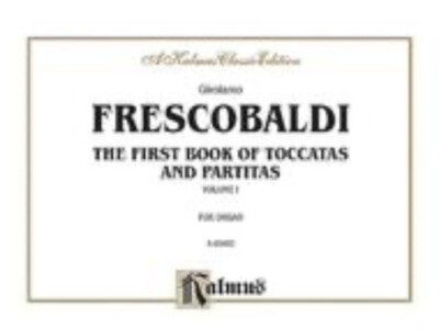 Alfred Music Girolamo Frescobaldi's Volume I Organ Sheet Music 00-K03452