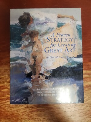 アート・デザイン・音楽 A Proven Strategy for Creating Great Art A Proven Strategy for Creating Great Art by Dan McCaw (2002