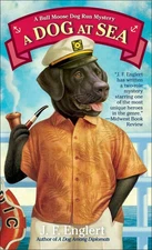 A Dog at Sea: A Bull Moose Dog Run Mystery (The Bull Moose Dog Run Mysteries)