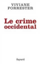 Le crime occidental [French] by Forrester-V [Paperback]