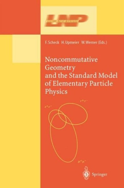 Noncommutative Geometry And The Standard Model Of Elementary Particle Physics Ha-image