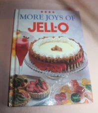 1993 MORE JOYS OF JELL-O BRAND COOKBOOK HARD COVER KRAFT GENERAL FOODS (c)