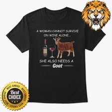 Goat Lover Gift She Also Needs A Goat Shirt A6988