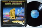 GRATEFUL DEAD From The Mars Hotel GD RECORDS LP VG+ SHRINK 1st press