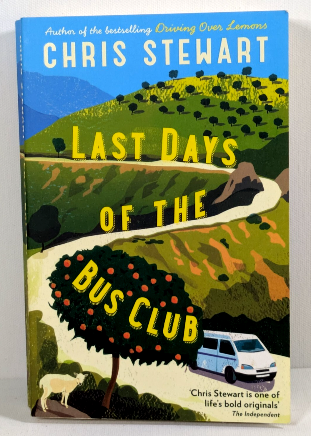 Last Days Of The Bus Club Chris Stewart Paperback
