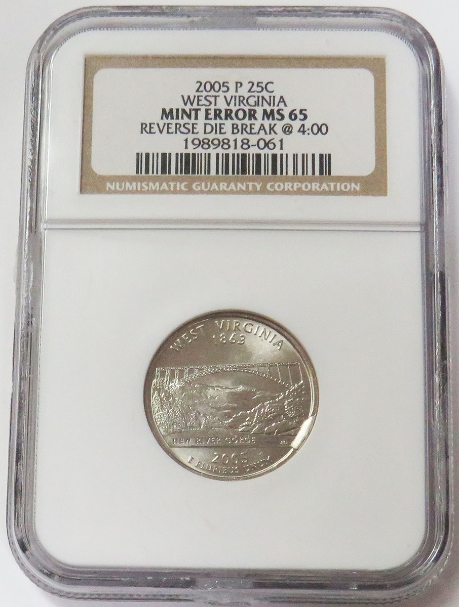 2005 P REVERSE DIE BREAK 4:00 MINT ERROR WEST VIRGINIA STATE