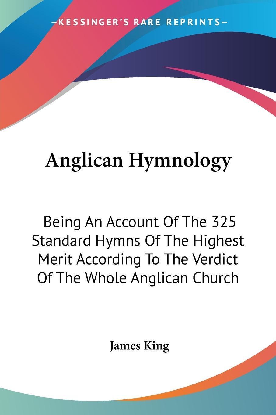 Thumbnail - Anglican Hymnology | James King | Taschenbuch | Paperback | Englisch |